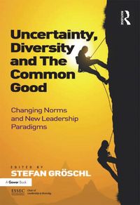 Produktbild: Uncertainty, Diversity and The Common Good