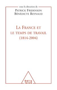 Produktbild: La France et le temps de travail (1814-2004)