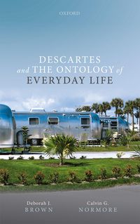 Produktbild: Descartes and the Ontology of Everyday Life