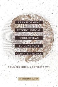 Produktbild: Transforming Psychological Worldviews to Confront Climate Change