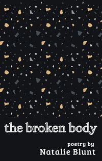 Produktbild: The Broken Body (Before and After the Storm, #2)
