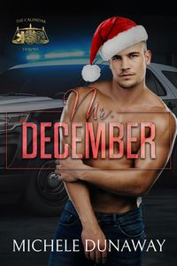 Produktbild: Mr. December (The Calendar Heroes, #2)