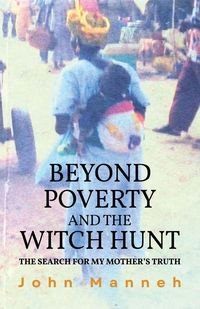 Produktbild: Beyond Poverty and the Witch Hunt