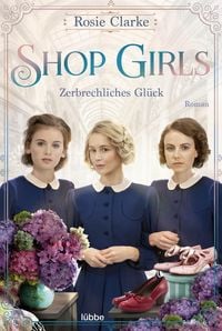 Produktbild: Shop Girls - Zerbrechliches Gl&uuml;ck