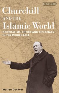 Produktbild: Churchill and the Islamic World