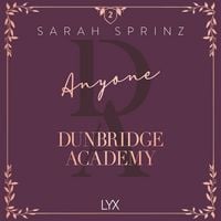 Produktbild: Anyone - Dunbridge Academy, Book 2