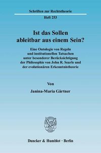 Bild vom Artikel Ist das Sollen ableitbar aus einem Sein? vom Autor Janina-Maria Gärtner