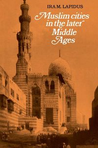 Produktbild: Muslim Cities in Later Middle Ages