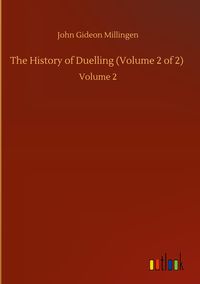 Produktbild: The History of Duelling (Volume 2 of 2)