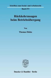 Bild vom Artikel Rückkehrzusagen beim Betriebsübergang. vom Autor Thomas Diehn