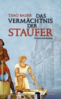 Produktbild: Das Verm&auml;chtnis der Staufer