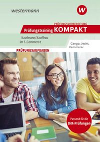 Produktbild: Pr&uuml;fungsvorbereitung Pr&uuml;fungstraining KOMPAKT - Kaufmann/Kauffrau im E-Commerce