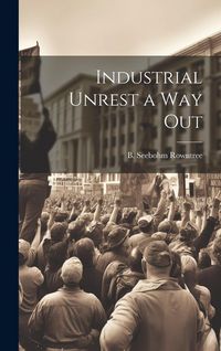 Produktbild: Industrial Unrest a Way Out