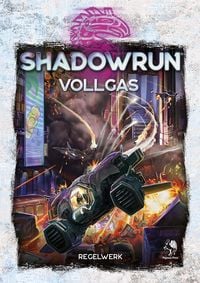 Produktbild Shadowrun: Vollgas (Hardcover)