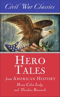 Produktbild: Hero Tales from American History