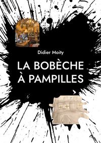 Produktbild: La bob&egrave;che &agrave; pampilles