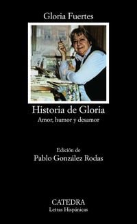 Produktbild: Historia de Gloria : (amor, humor y desamor)