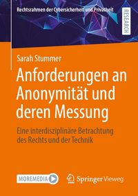 Produktbild: Anforderungen an Anonymit&auml;t und deren Messung