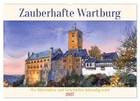Produktbild: Zauberhafte Wartburg (Wandkalender 2027 DIN A2 quer), CALVENDO Monatskalender