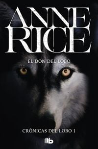 Bild vom Artikel El don del lobo vom Autor Anne Rice