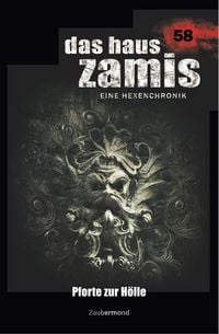 Produktbild: Thurner, M: Haus Zamis 58 - Pforte zur H&ouml;lle