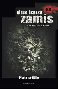 Produktbild: Thurner, M: Haus Zamis 58 - Pforte zur H&ouml;lle