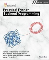 Produktbild: Practical Python Backend Programming, Second Edition