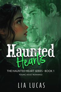 Produktbild: Haunted Hearts (The Haunted Hearts Series, #1)