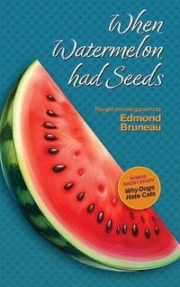 Produktbild: When Watermelon had Seeds