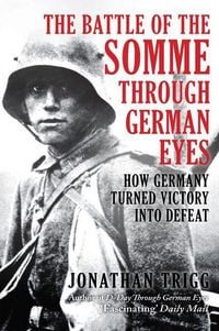Produktbild: The Battle of the Somme Through German Eyes