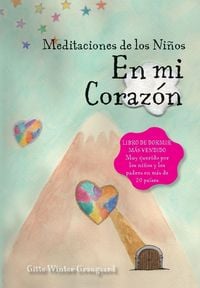 Produktbild: Las meditaciones de los ni&ntilde;os - En mi coraz&oacute;n