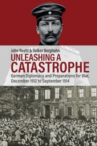Produktbild: Roehl, J: Unleashing a Catastrophe