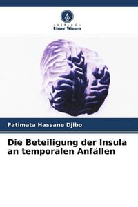 Produktbild: Die Beteiligung der Insula an temporalen Anf&auml;llen