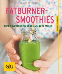 Bild vom Artikel Fatburner-Smoothies vom Autor Marion Grillparzer