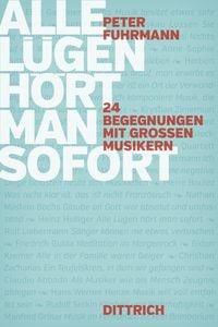 Produktbild: Alle L&uuml;gen h&ouml;rt man sofort