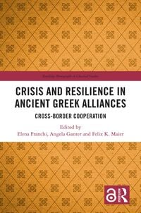 Produktbild: Crisis and Resilience in Ancient Greek Alliances