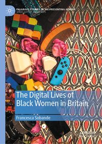 Produktbild: The Digital Lives of Black Women in Britain