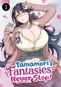 Produktbild: Tamamori's Fantasies Never Stop! Vol. 1