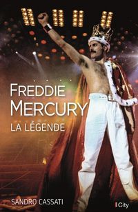 Produktbild: Freddie Mecury : la l&eacute;gende