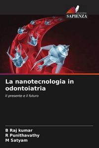 Produktbild: La nanotecnologia in odontoiatria