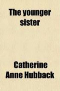 Produktbild: The Younger Sister (Volume 1); A Novel