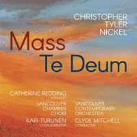 Produktbild: Tyler Nickel: Mass - Te Deum
