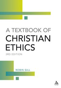 Produktbild: A Textbook of Christian Ethics, 3rd Edition