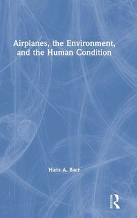 Produktbild: Airplanes, the Environment, and the Human Condition