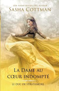 Produktbild: La Dame au c&iquest;ur indompt&eacute;