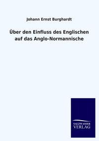 Produktbild: &Uuml;ber den Einfluss des Englischen auf das Anglo-Normannische