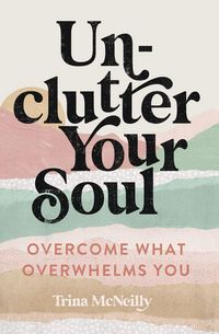 Produktbild: Unclutter Your Soul