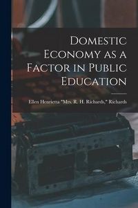 Produktbild: Domestic Economy as a Factor in Public Education