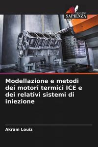 Produktbild: Modellazione e metodi dei motori termici ICE e dei relativi sistemi di iniezione