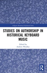 Produktbild: Studies on Authorship in Historical Keyboard Music